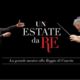 Un'estate da re