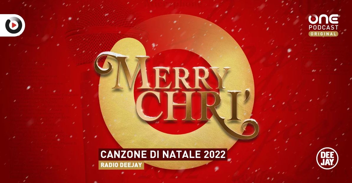 Canzone di Natale Radio Deejay 2022 video e testo Merry Chrì